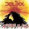 Delixx - Uprising In Dub