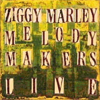 Ziggy Marley & The Melody Makers Live