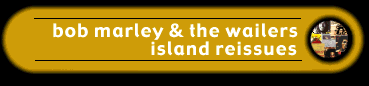 Bob Marley & The Wailers Reissue Project